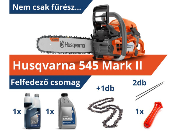 HUSQVARNA 545 Mark II - Felfedező csomag HUSQVARNA 545 Mark II - Felfedező csomag